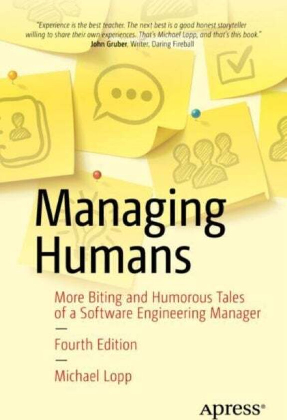 Managing Humans av Michael Lopp