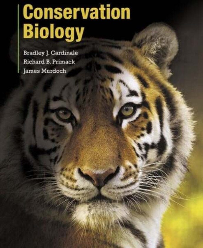 Conservation Biology av Bradley (Professor Professor University of Michigan) Cardinale, Richard (Professor Professor Boston University) Primack, James