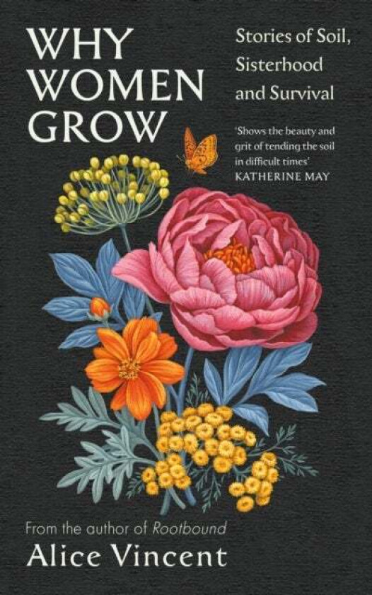 Why Women Grow av Alice Vincent