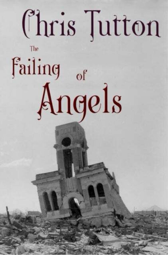 The Failing of Angels av Chris Tutton