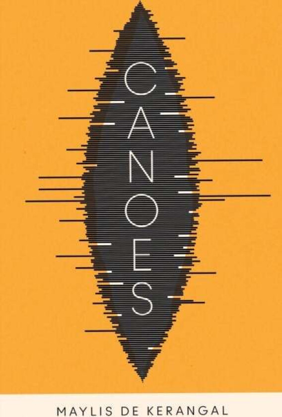 Canoes av Maylis de Kerangal