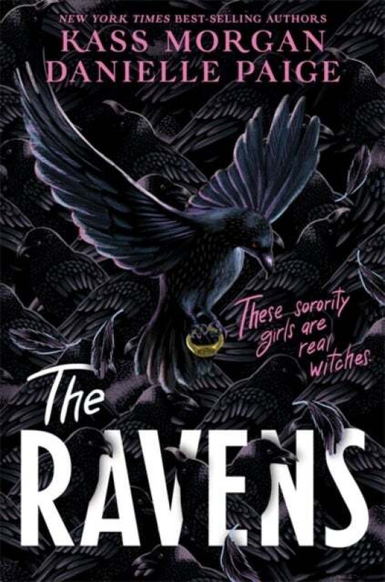 The Ravens av Danielle Paige, Kass Morgan