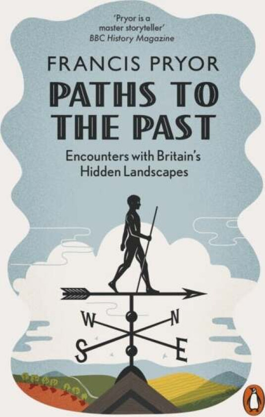 Paths to the Past av Francis Pryor