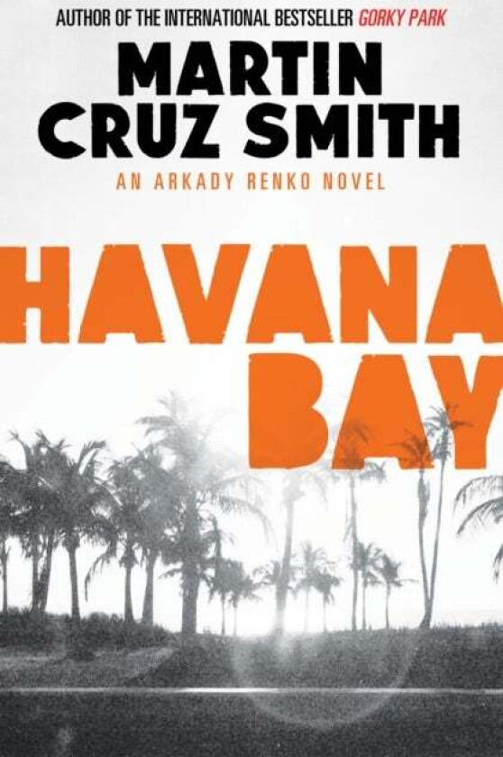 Havana Bay av Martin Cruz Smith
