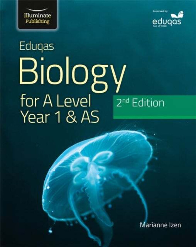 Eduqas Biology for A Level Year 1 & AS Student Book: 2nd Edition av Marianne Izen