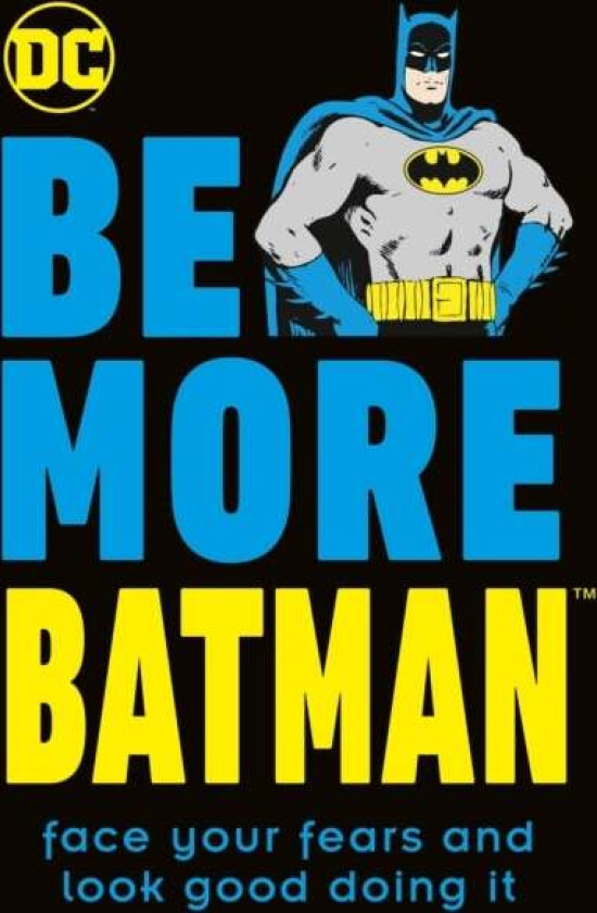 Be More Batman av Glenn Dakin