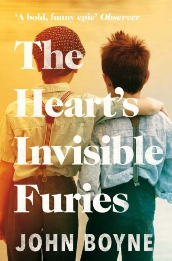 The heart's invisible furies av John Boyne
