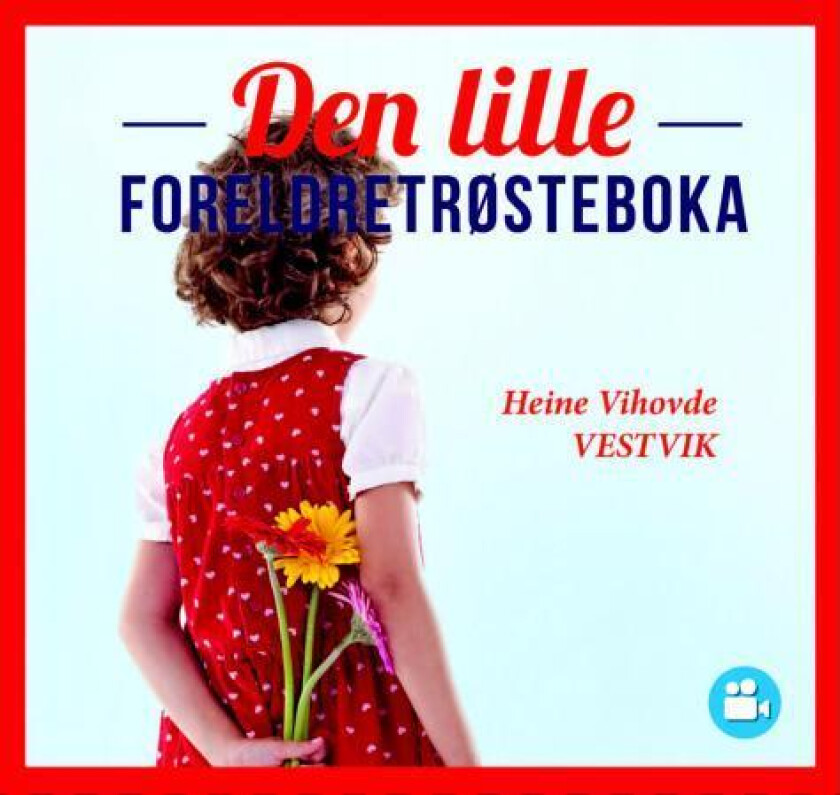 Den lille foreldretrøsteboka av Heine Vihovde Vestvik