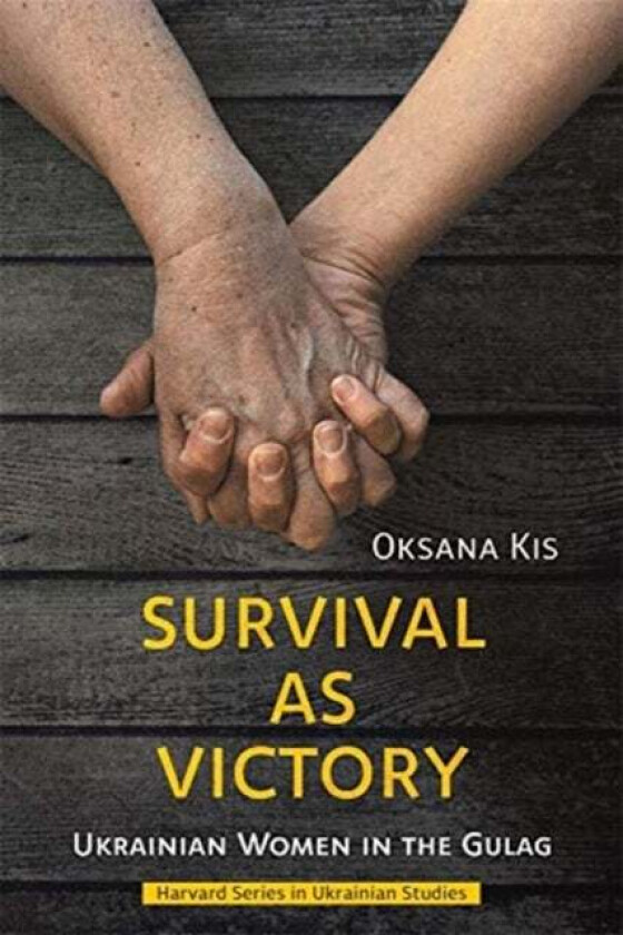 Survival as Victory av Oksana Kis