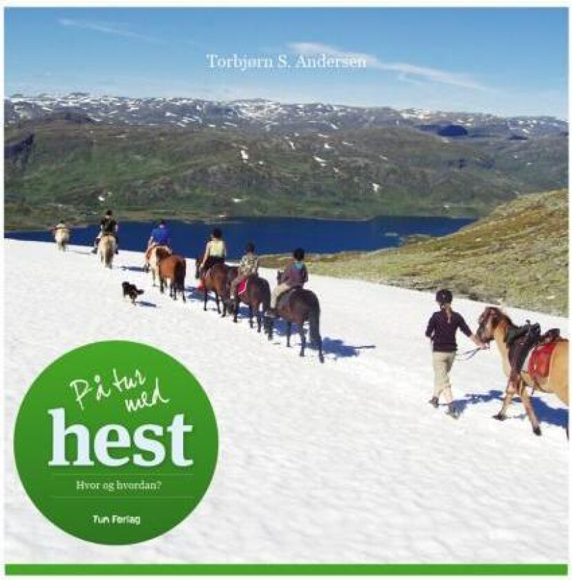 På tur med hest av Torbjørn S. Andersen