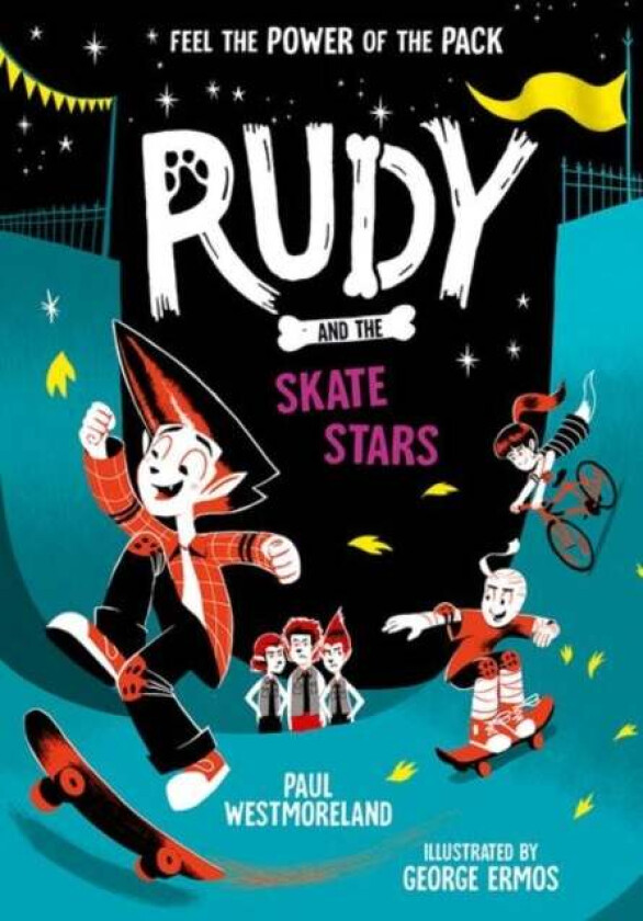 Rudy and the Skate Stars: a Times Children's Book of the Week av Paul Westmoreland