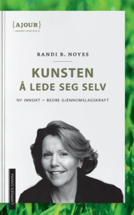 Kunsten å lede seg selv av Randi B. Noyes