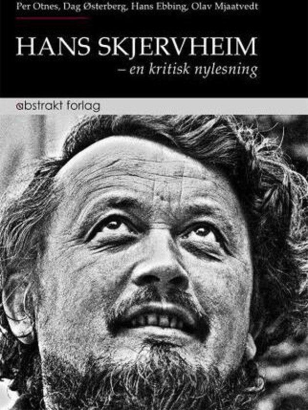 Hans Skjervheim av Hans Ebbing, Olav Mjaatvedt, Per Otnes, Dag Østerberg