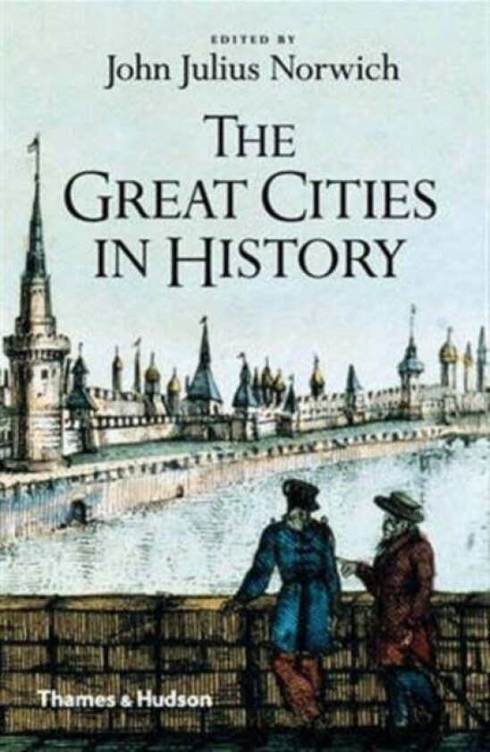 The Great Cities in History av John Julius Norwich