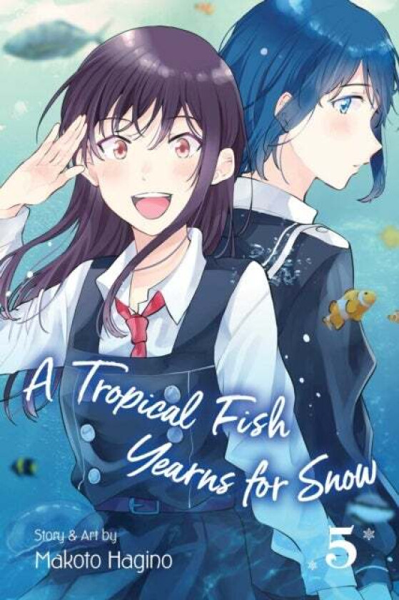 A Tropical Fish Yearns for Snow, Vol. 5 av Makoto Hagino