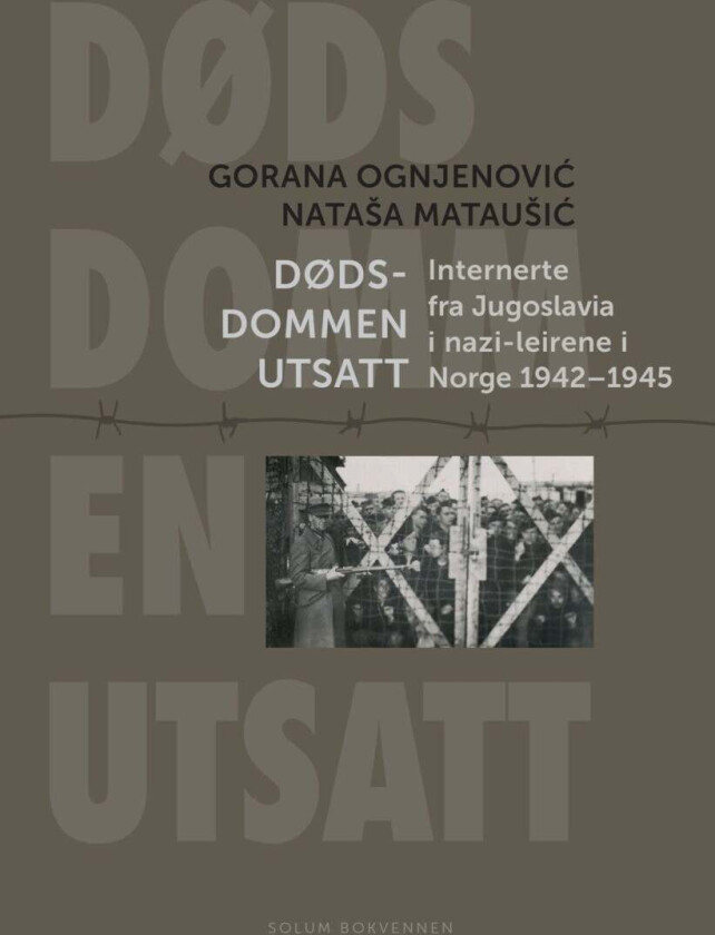Dødsdommen utsatt av Natasa Matausic, Gorana Ognjenovic