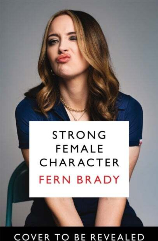 Strong Female Character av Fern Brady