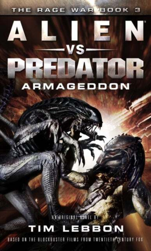 Alien vs. Predator - Armageddon av Tim Lebbon