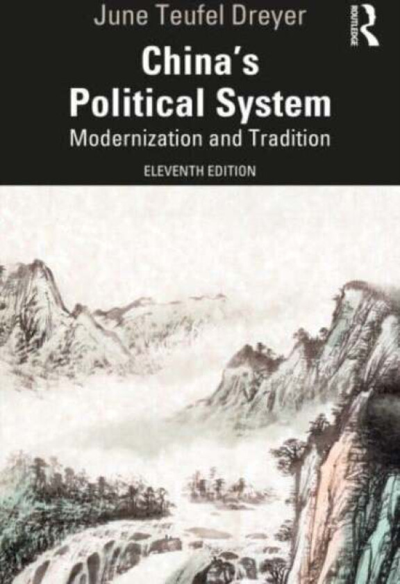 China's Political System av June Teufel Dreyer