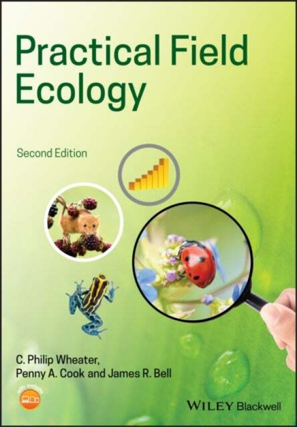 Practical Field Ecology av C. Philip (Manchester Metropolitan University) Wheater, James R. (Rothamsted Research) Bell, Penny A. (Liverpool John Moore