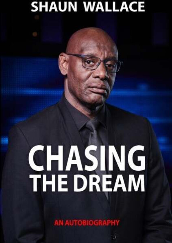 Chasing the Dream av Shaun Wallace