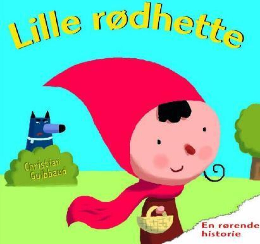 Lille rødhette av Christian Guibbaud