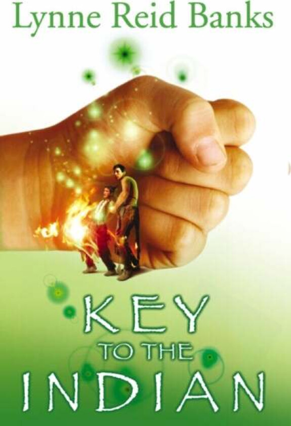 The Key to the Indian av Lynne Reid Banks