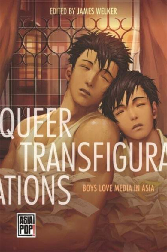 Queer Transfigurations av Thomas Baudinette, Poowin Bunyavejchewin, Abigail Santos Fermin, Han Hau Lai, Dredge Byung'chu Kang, Hyojin Kim, Jungmi