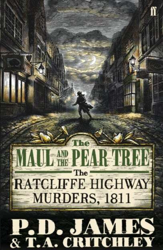 The Maul and the Pear Tree av P. D. James