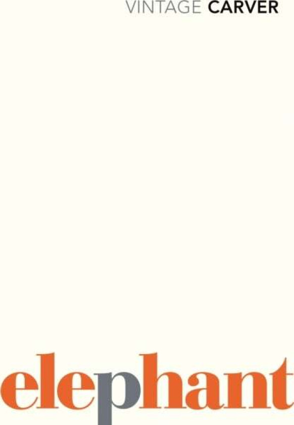 Elephant av Raymond Carver