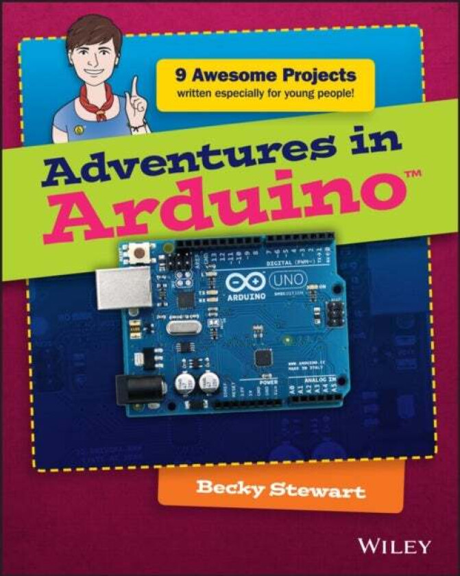 Adventures in Arduino av Becky Stewart