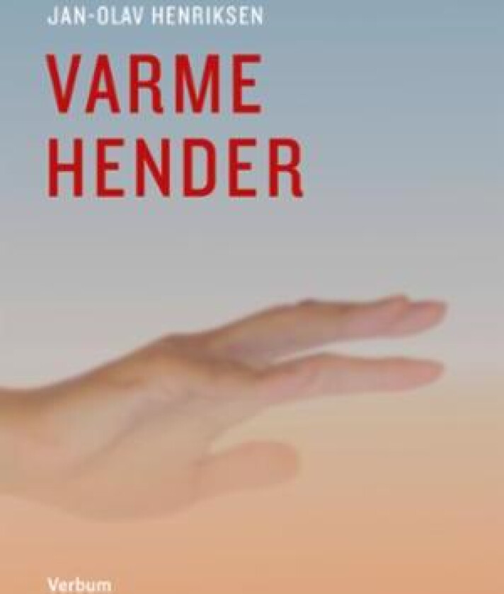 Varme hender av Jan-Olav Henriksen