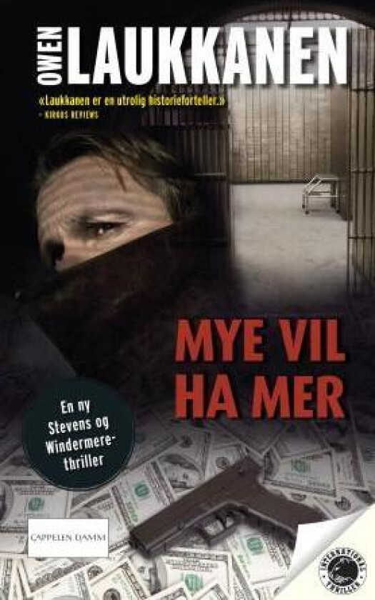 Mye vil ha mer av Owen Laukkanen