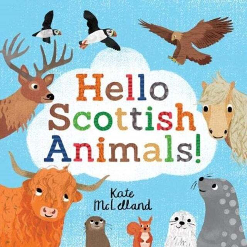 Hello Scottish Animals av Kate McLelland
