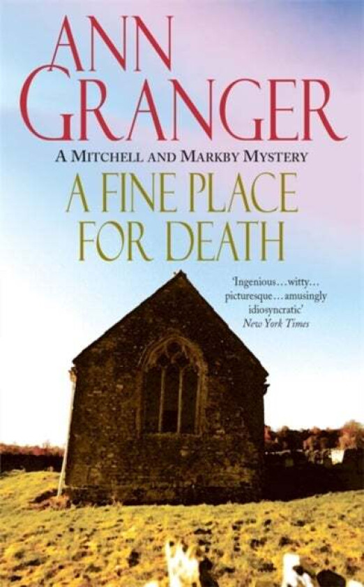 A Fine Place for Death (Mitchell & Markby 6) av Ann Granger