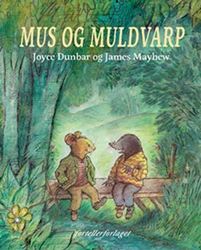 Mus og Muldvarp av Joyce Dunbar