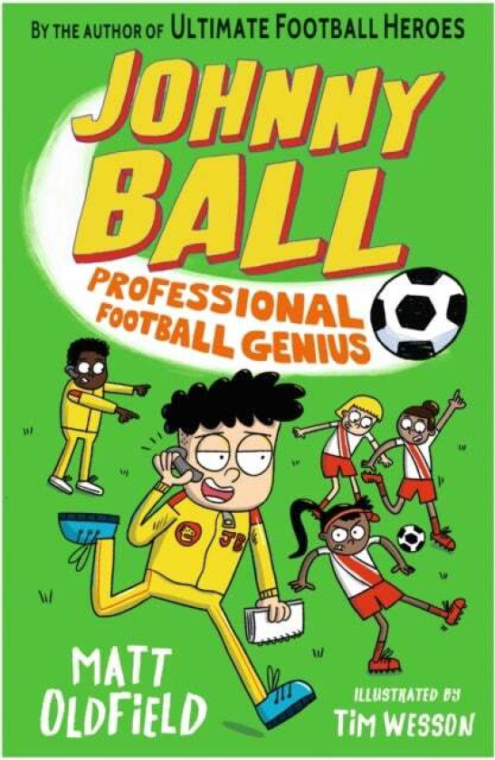 Johnny Ball: Professional Football Genius av Matt Oldfield