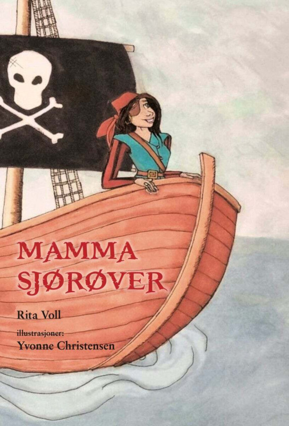Mamma sjørøver av Rita Voll