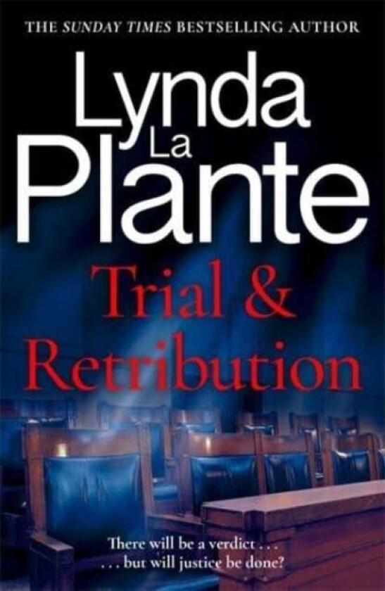 Trial and Retribution av Lynda La Plante
