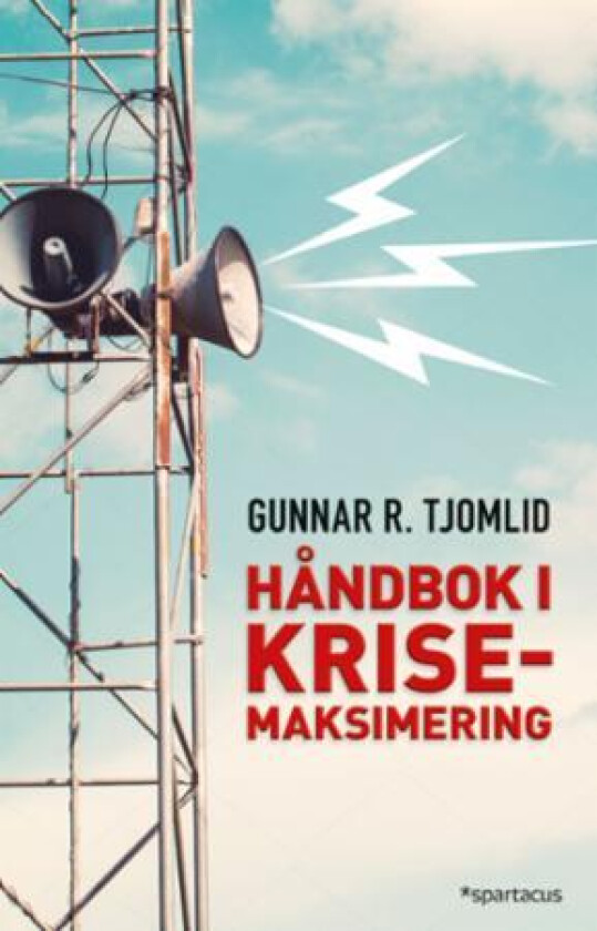 Håndbok i krisemaksimering av Gunnar Roland Tjomlid