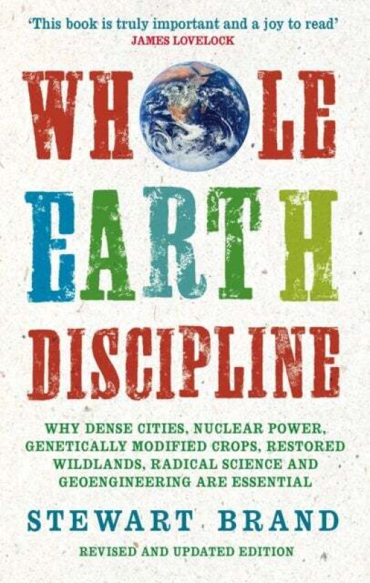 Whole Earth Discipline av Stewart (Author) Brand