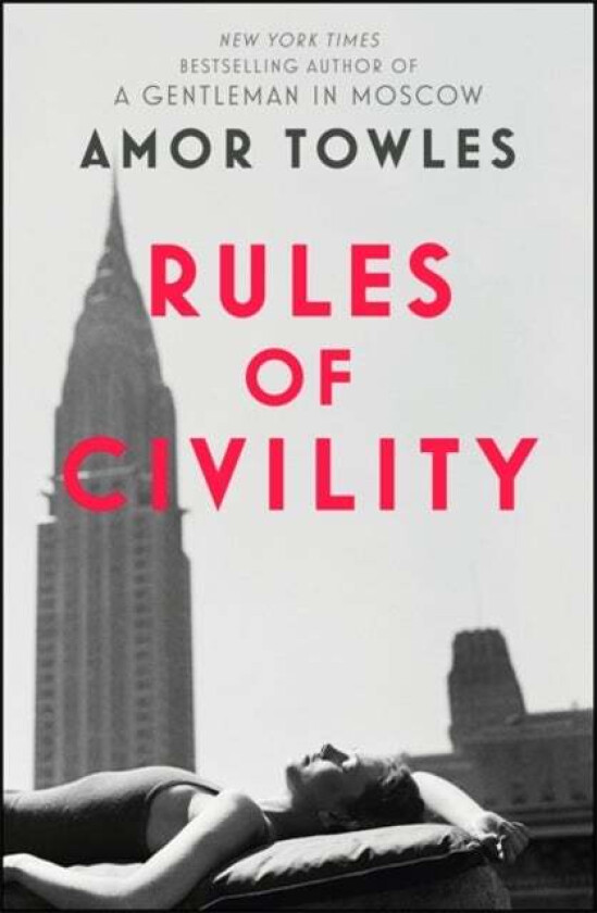 Rules of Civility av Amor Towles