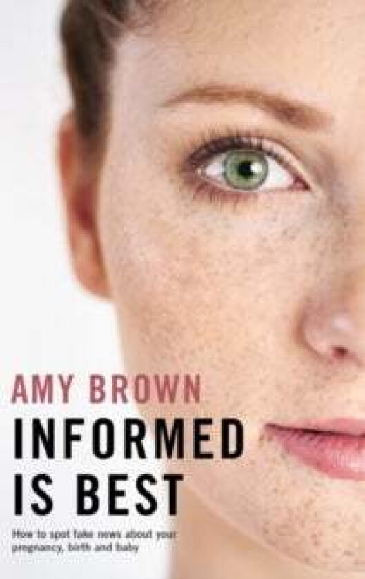 Informed is Best av Amy Brown