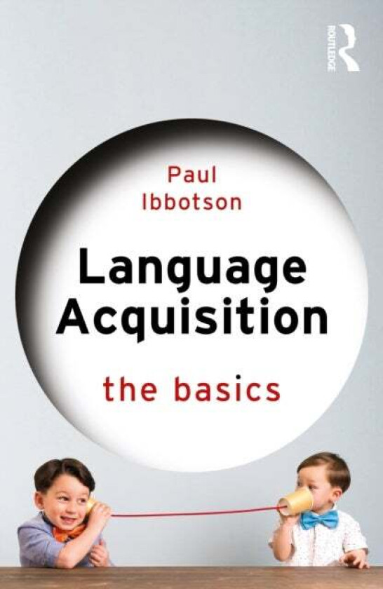 Language Acquisition av Paul Ibbotson