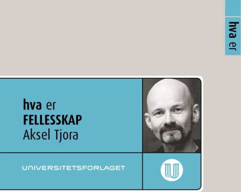 Hva er fellesskap av Aksel Tjora