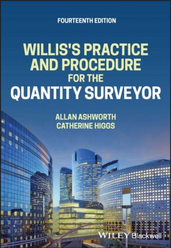 Willis's Practice and Procedure for the Quantity Surveyor av Allan (UNITEC New Zealand Ashworth, Liverpool John Moores University), Catherine (Fa