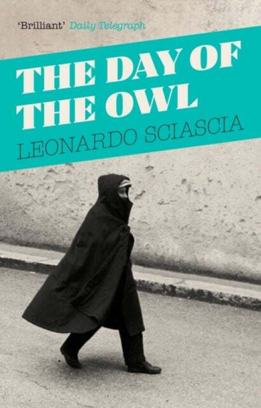 The Day Of The Owl av Leonardo Sciascia
