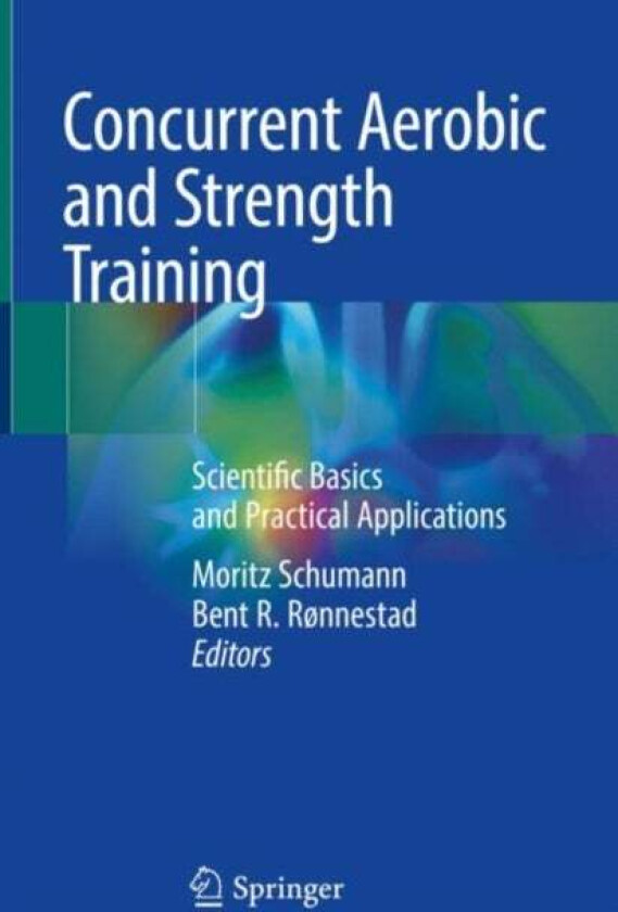 Concurrent Aerobic and Strength Training