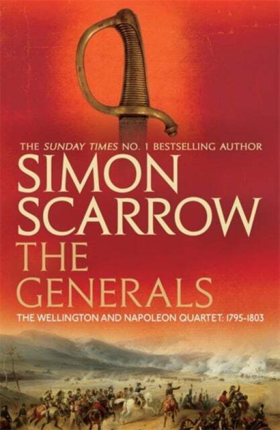 The Generals (Wellington and Napoleon 2) av Simon Scarrow