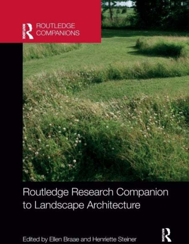 Routledge Research Companion to Landscape Architecture